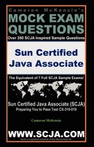 SCJA Sun Certified Java Associate Exam Questions Guide by Cameron McKenzie Passing Exam CX-310-019