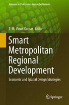 Advances in 21st Century Human Settlements - Smart Metropolitan Regional Development