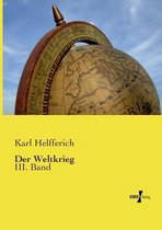 Boek cover Der Weltkrieg van Karl Helfferich