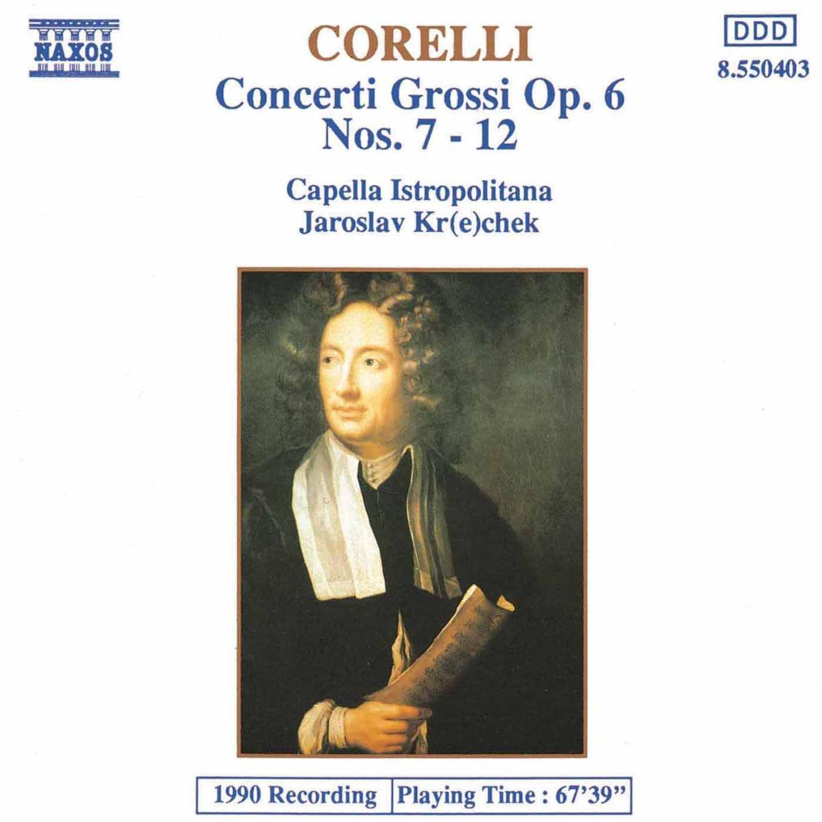Capella Istropolitana, Jaroslav Krecek - Corelli: Concerti Grossi Op. 6 7-12 (CD)