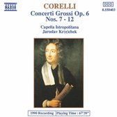 Capella Istropolitana - Concerti Grossi Op. 6 7-12 (CD)