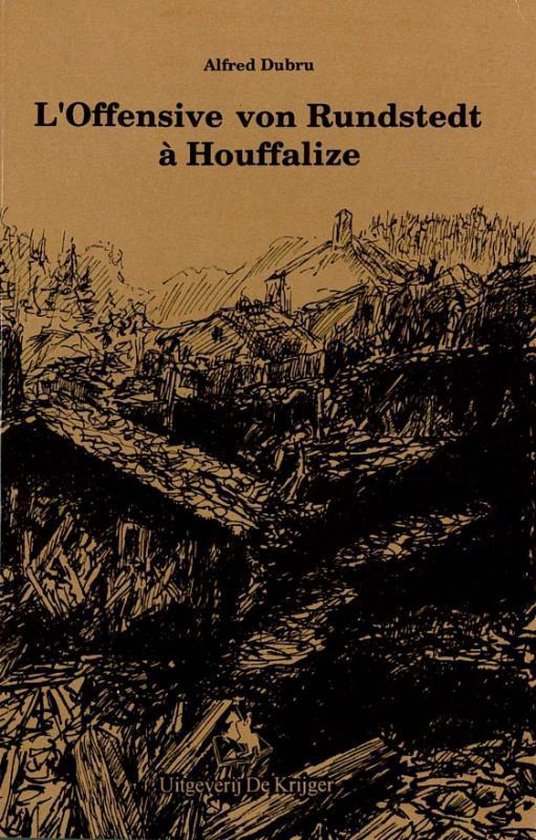 Cover van het boek 'l'Offensive von Rundstedt a Houffalize' van  Dubru en A. Dubru