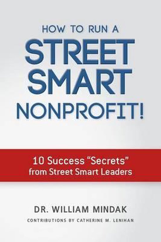 How to Run a Street Smart Nonprofit! - cover