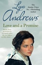 Love and a Promise A heartrending saga of family, duty and a terrible choice