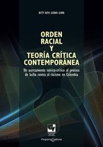 Ciencias sociales y económicas 2 - Orden racial y teoría crítica contemporánea