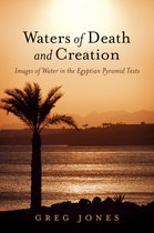 Waters of Death and Creation