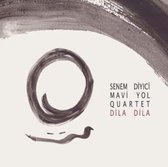 Senem Diyici & Mavi Yol Quartet - Dila Dila (CD)