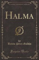 Halma (Classic Reprint)