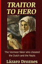 Traitor To Hero
