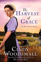 An Ada's House Novel 3 - The Harvest of Grace