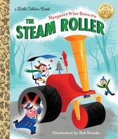 Little Golden Book - Margaret Wise Brown's The Steam Roller