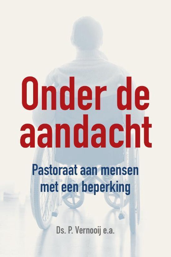 Boek "Onder de aandacht - Pastoraat aan mensen met een beperking". Persoon in rolstoel.