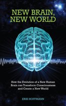 New Brain, New World