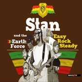Stan & The Earth Force - Easy Rock Steady