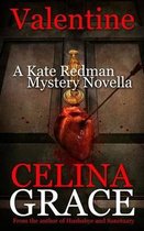 The Kate Redman Mysteries- Valentine (A Kate Redman Mystery Novella)