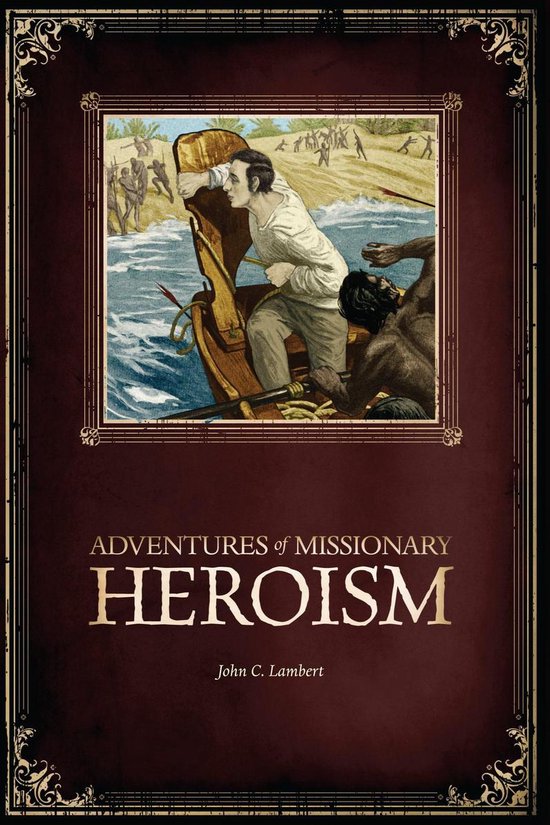 Adventures of Missionary Heroism - cover