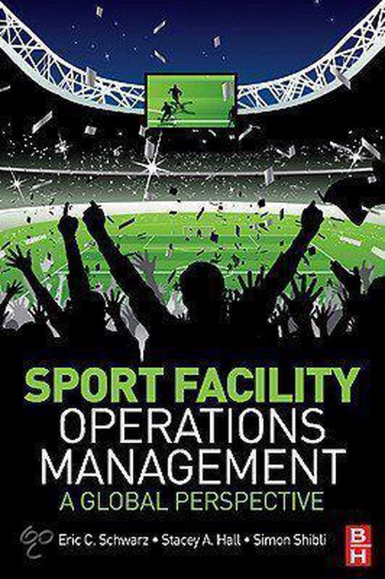 Sport Facility Operations Management, Stacey A. Hall 9781856178365