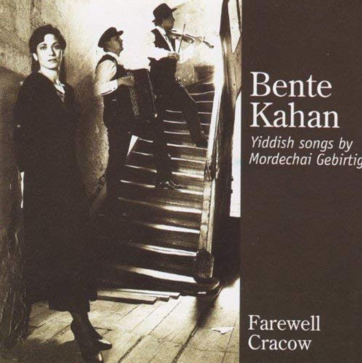 Bente Kahan - Farewell Cracow (CD)