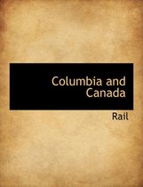 Columbia and Canada