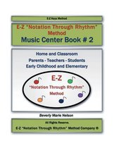 E-Z ''Notation Through Rhythm'' Method
