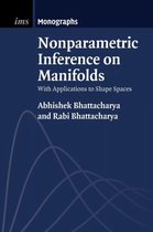 Institute of Mathematical Statistics MonographsSeries Number 2- Nonparametric Inference on Manifolds