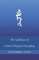 The Sadhana of Chime Phagma Nyingthig