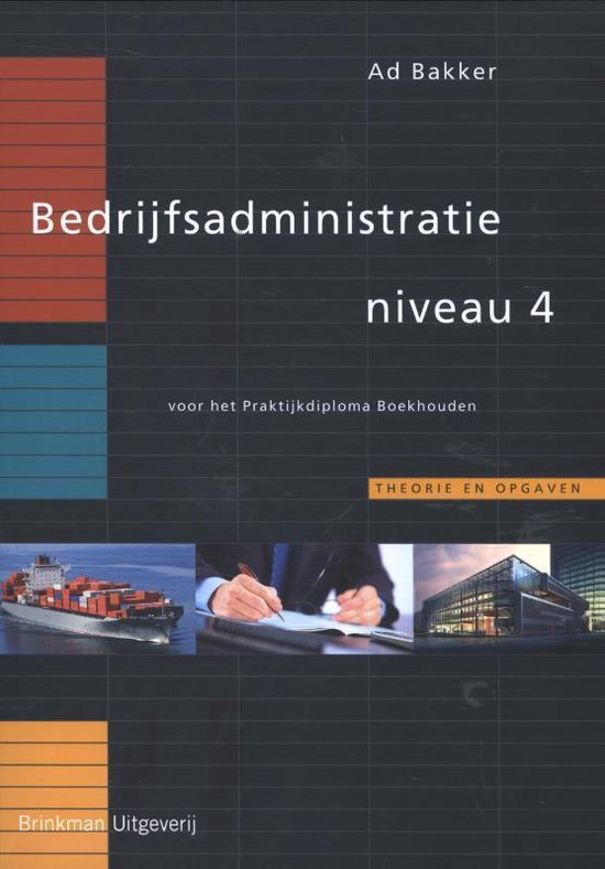 Praktijkdiploma boekhouden (PDB) - Bedrijfsadministratie Niveau 4