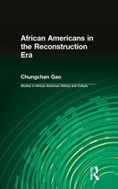 Studies in African American History and Culture - African Americans in the Reconstruction Era