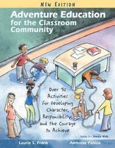 Adventure Education for the Classroom Community