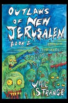 Outlaws of New Jerusalem