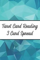 Tarot Card Reading 3 Card Spread: A Daily Record Your Readings Diary Blue 3D Triangles
