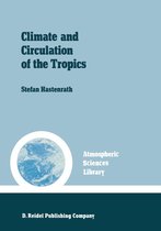 Atmospheric and Oceanographic Sciences Library 8 - Climate and circulation of the tropics