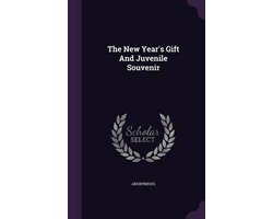 The New Year's Gift and Juvenile Souvenir
