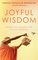 Joyful Wisdom - Yongey Mingyur Rinpoche, Eric Swanson