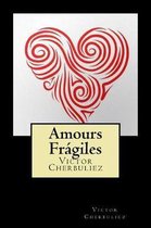 Amours Fr giles (French Edition)