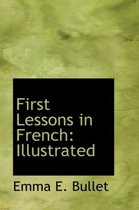 First Lessons in French