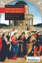 History of Western Civilization-The Ascent of the West