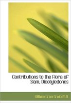 Contributions to the Flora of Siam, Dicotyledones