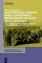 New Perspectives on Modern Jewish History11- Westerweel Group: Non-Conformist Resistance Against Nazi Germany