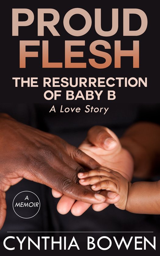 Proud Flesh: The Resurrection of Baby B - cover