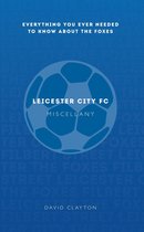 Miscellany - Leicester City FC Miscellany