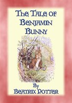 The Tales of Peter Rabbit & Friends 4 - THE TALE OF BENJAMIN BUNNY - Tales of Peter Rabbit & Friends Book 04