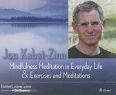 Mindfulness Meditation in Everyday Life and Exercises & Meditations