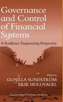 Ashgate Studies in Resilience Engineering- Governance and Control of Financial Systems