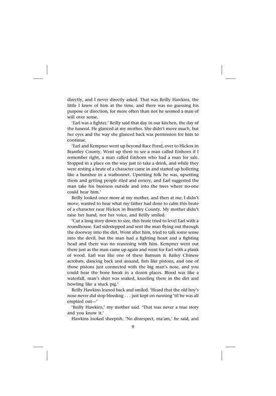 Pagina met tekst, beginnend met 'directly, and I never directly asked. That was Reilly Hawkins, the little I knew of him at the time, and there was no guessing his purpose or direction, for more often than not he seemed a man of will over sense.'
