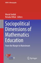 ICME-13 Monographs - Sociopolitical Dimensions of Mathematics Education