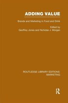 Routledge Library Editions: Marketing- Adding Value (RLE Marketing)