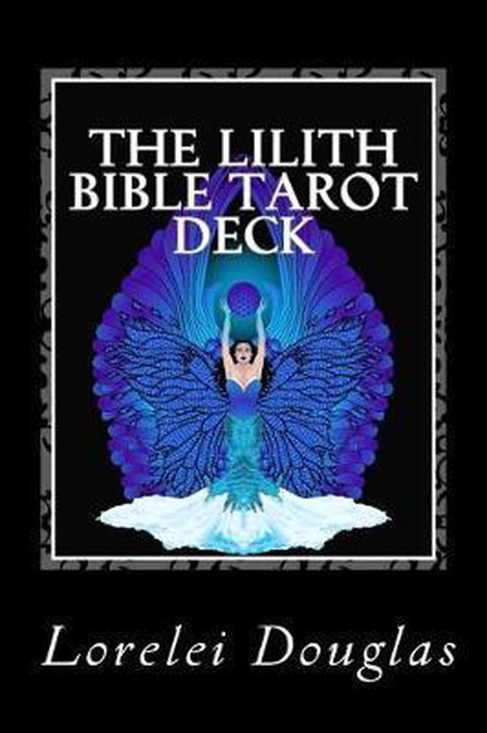 The Lilith Bible Tarot Deck