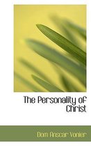 The Personality of Christ