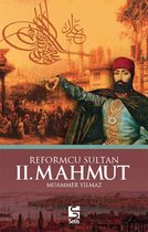 Reformcu Sultan 2. Mahmud